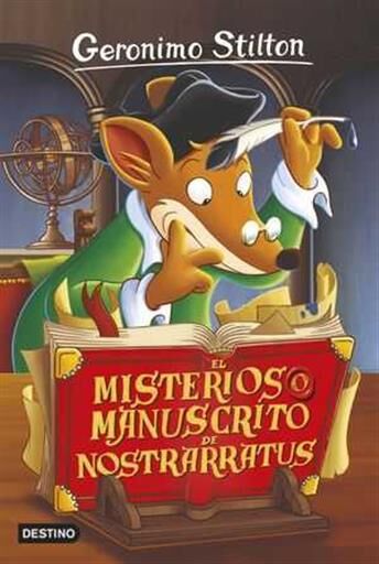 GERONIMO STILTON: EL MISTERIOSO MANUSCRITO DE NOSTRARRATUS