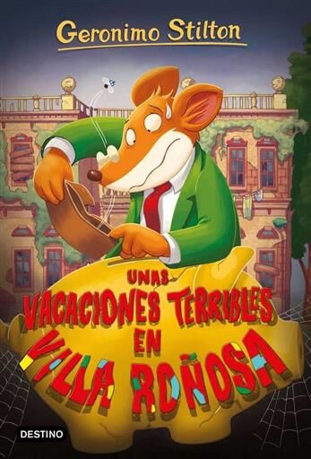 GERONIMO STILTON #76. UNAS VACACIONES TERRIBLES EN VILLA ROOSA