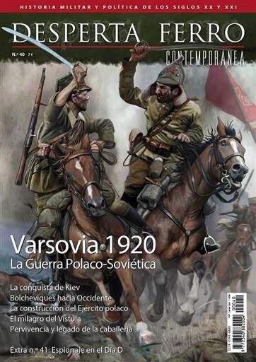 DESPERTA FERRO CONTEMPORANEA #40: VARSOVIA 1920. GUERRA POLACO-SOVIETICA