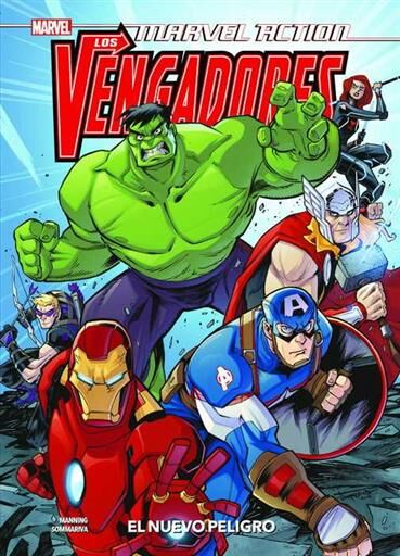 MARVEL ACTION. LOS VENGADORES #01. EL NUEVO PELIGRO