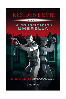 LA CONSPIRACI&Oacute;N UMBRELLA (REDIDENT EVIL 01