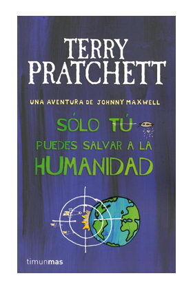 SOLO TU PUEDES SALVAR A LA HUMANIDAD