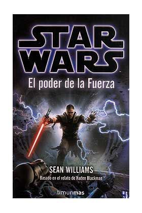 EL PODER DE LA FUERZA (STAR WARS)