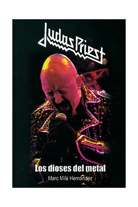 JUDAS PRIEST, LOS DIOSES DEL METAL