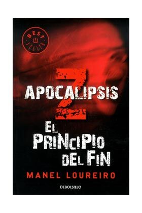 APOCALIPSIS Z. EL PRINCIPIO DEL FIN(DEBOLSILLO)