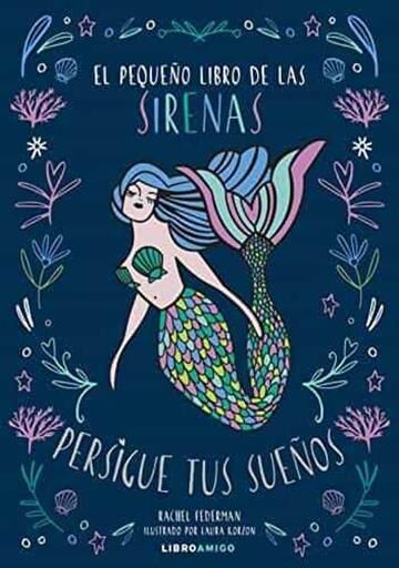 EL PEQUE�O LIBRO DE LAS SIRENAS