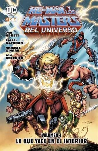 HE-MAN Y LOS MASTERS DEL UNIVERSO #04. LO QUE YACE EN EL INTERIOR