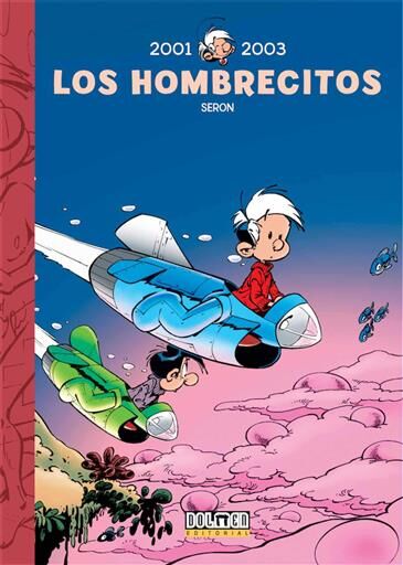 LOS HOMBRECITOS #14: 2001-2003
