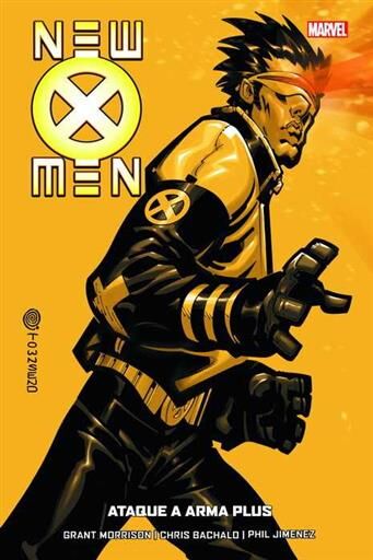 NEW X-MEN #05: ATAQUE A ARMA PLUS