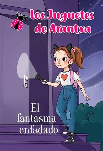 LOS JUGUETES DE ARANTXA: EL FANTASMA ENFADADO