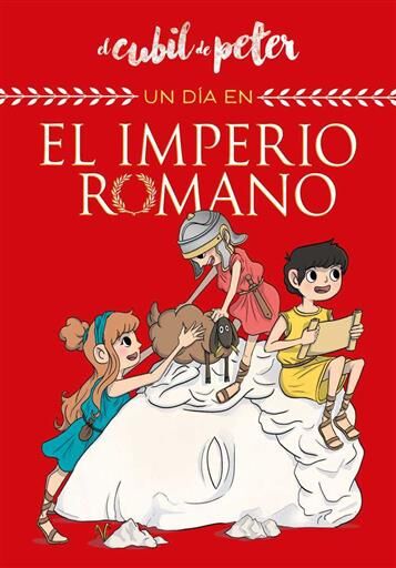 UN DIA EN EL IMPERIO ROMANO