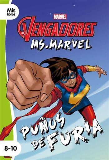 LOS VENGADORES. MS MARVEL: PUOS FUERA