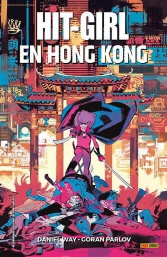 HIT-GIRL #05 EN HONG-KONG