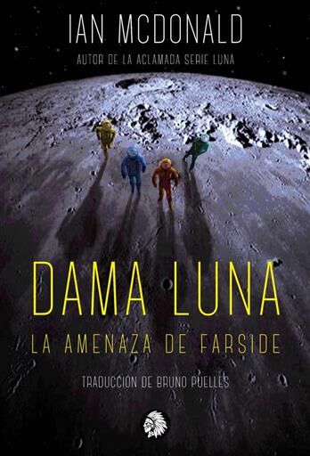 DAMA LUNA. LA AMENAZA DE FARSIDE