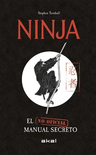 NINJA. EL MANUAL SECRETO (NO OFICIAL)