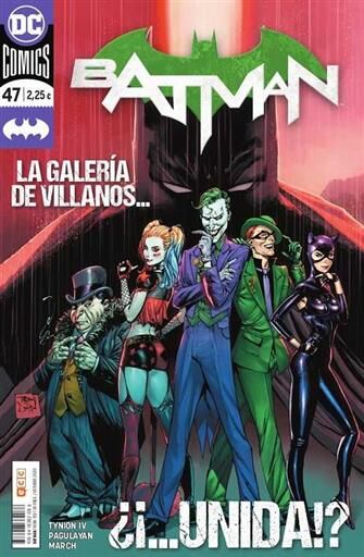 BATMAN MENSUAL VOL.3 #102 / #47. LA GALERIA DE VILLANOS... UNIDA?