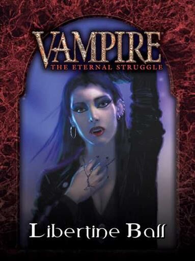 VAMPIRE THE ETERNAL STRUGGLE LIBERTINE BALL - CASTELLANO