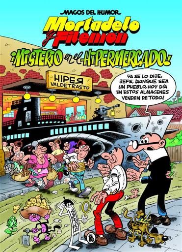 MAGOS DEL HUMOR: MORTADELO #205. MISTERIO EN EL HIPERMERCADO