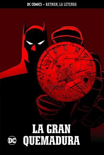 COLECCIONABLE BATMAN LA LEYENDA #38 LA GRAN QUEMADURA