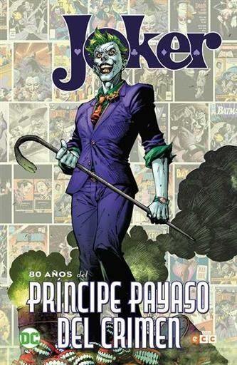 JOKER: 80 AOS DEL PRINCIPE PAYASO DEL CRIMEN