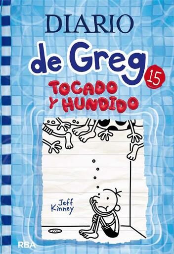 DIARIO DE GREG #15. TOCADO Y HUNDIDO