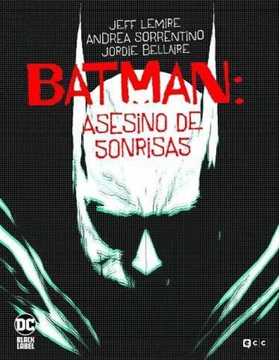 BATMAN: ASESINO DE SONRISAS #01