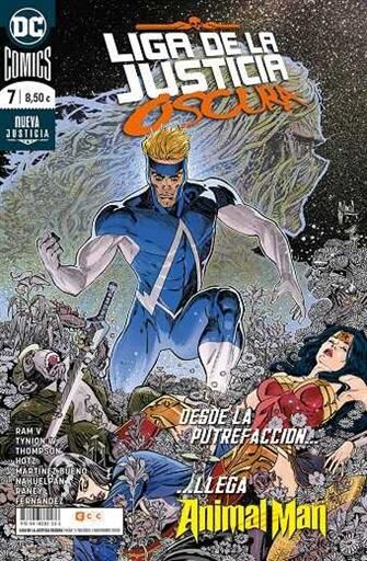 LIGA DE LA JUSTICIA OSCURA V2 #07. DESDE LA PUTREFACCION...LLEGA ANIMAL MAN