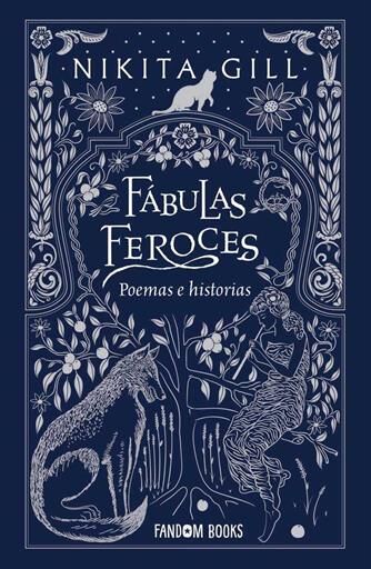 FABULAS FEROCES. POEMAS E HISTORIAS