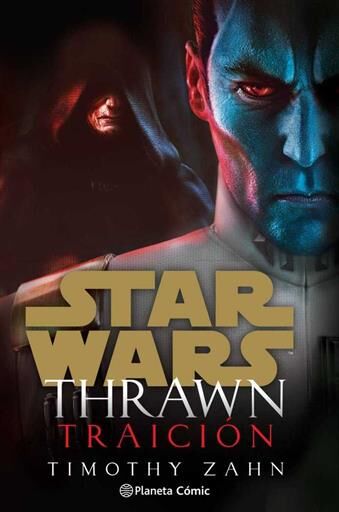 STAR WARS: THRAWN. TRAICION