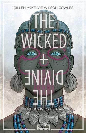 THE WICKED + THE DIVINE #07. INVENCION MATERNAL