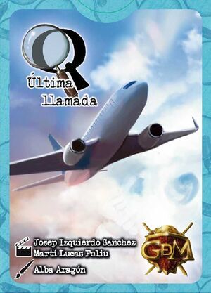 Q SERIE 1: ULTIMA LLAMADA JCNC                                             