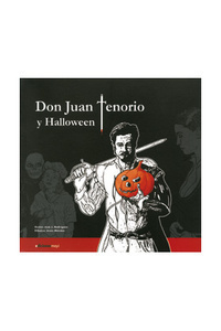 DON JUAN TENORIO Y HALLOWEEN