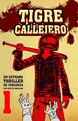 TIGRE CALLEJERO #01                                                        