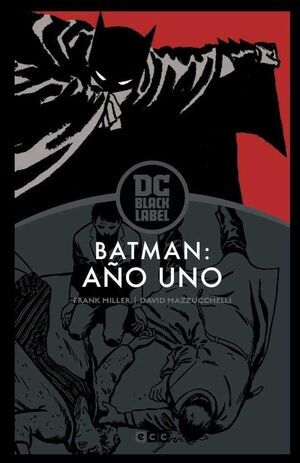 BATMAN: A�O UNO - EDICION DC BLACK LABEL                                   
