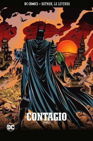 COLECCIONABLE BATMAN LA LEYENDA #43 CONTAGIO - PARTE 2                     