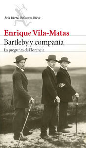 Bartleby y compaa : la pregunta de Florencia