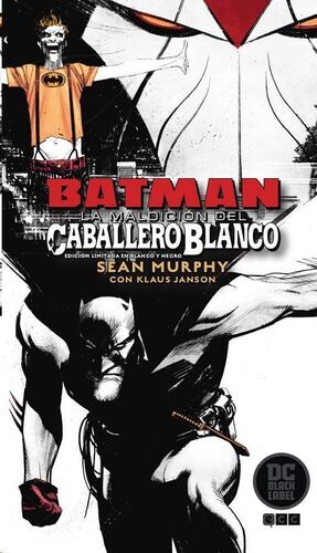 BATMAN: LA MALDICION DEL CABALLERO BLANCO (ED LIMITADA B/N DC BLACK LABEL)