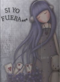 Gorjuss Si Yo Fuera