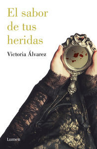 El Sabor De Tus Heridas