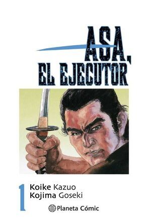 ASA; EL EJECUTOR #01 (NUEVA EDICION)                                       