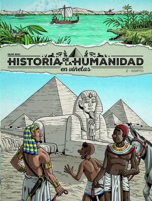 HISTORIA DE LA HUMANIDAD EN VIETAS N2. EGIPTO