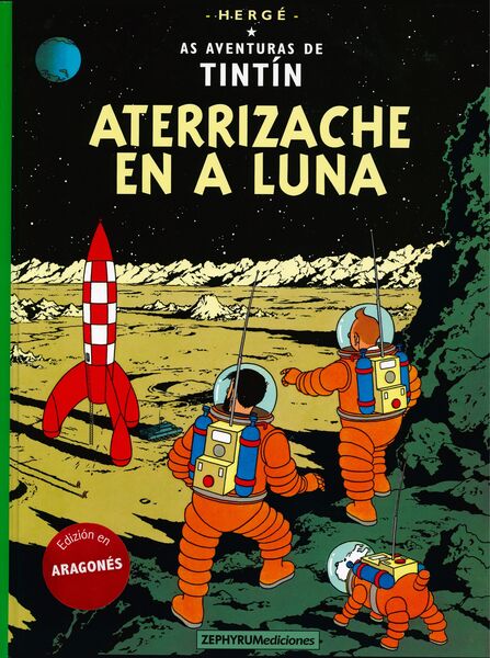 TINTIN. ATERRIZACHE EN A LUNA(ARAGONES)