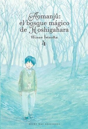 AOMANJU: EL BOSQUE MAGICO DE HOSHIGAHARA #04