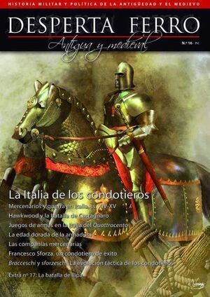 DESPERTA FERRO #16. LA ITALIA DE LOS CONDOTIEROS                           