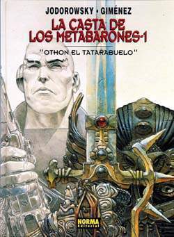 LA CASTA DE LOS METABARONES #1: OTHON EL TATARABUELO (Tapa Dura)
