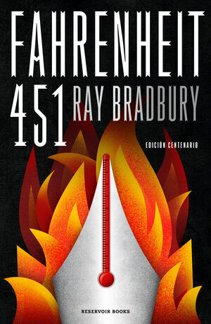 FAHRENHEIT 451 (EDICION CENTENARIO)