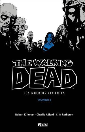 THE WALKING DEAD. LOS MUERTOS VIVIENTES #02 (ECC EDICIONES)