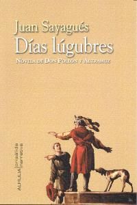 Das lgubres : novela de Don Polln y Altramuz