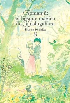 AOMANJU: EL BOSQUE MAGICO DE HOSHIGAHARA #05
