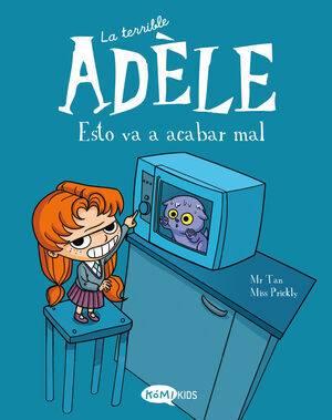 LA TERRIBLE ADELE #01. ESTO VA A ACABAR MAL 